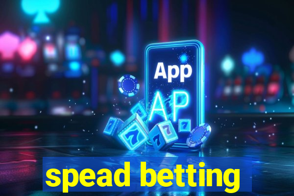 spead betting